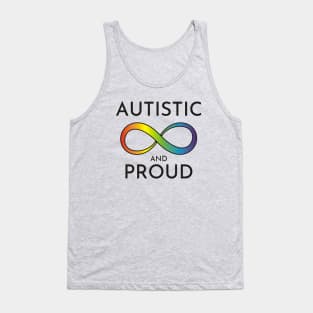 Autistic and Proud Tank Top